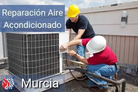 Reparar aire acondicionado en Murcia