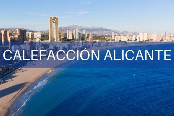 Instaladores en Alicante para calefacción