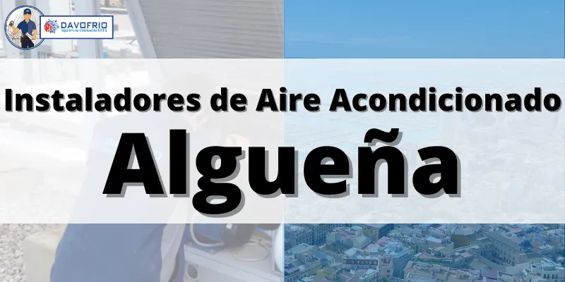 instalación de Aire Acondicionado Algueña